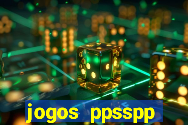 jogos ppsspp download android